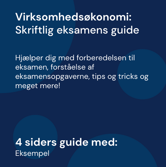 Skriftlige eksamensvejledning - Guide | Virksomhedsøkonomi A