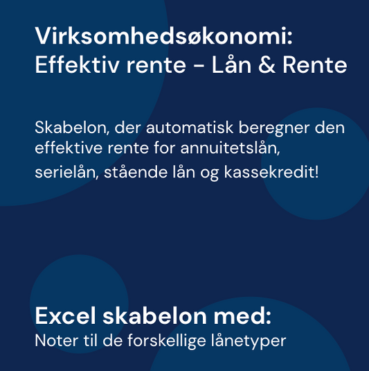 Effektiv rente - Skabelon | Virksomhedsøkonomi