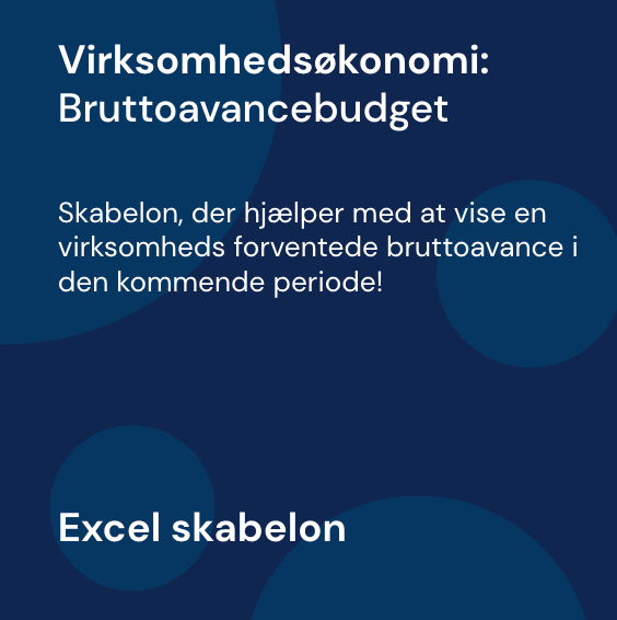 Bruttoavancebudget - Skabelon | Virksomhedsøkonomi