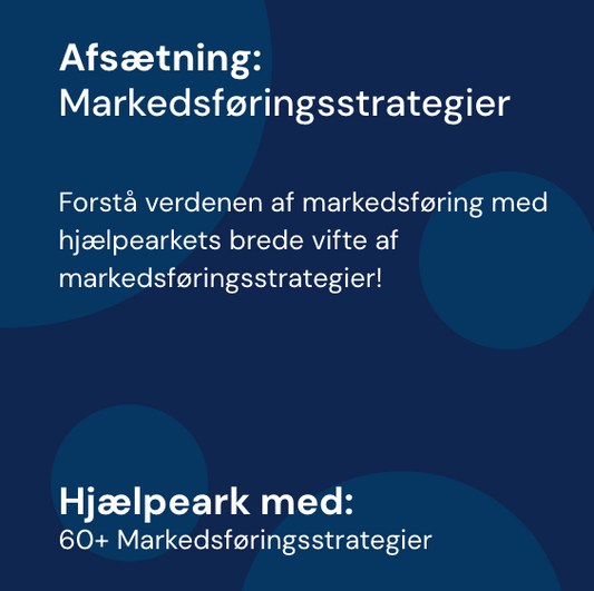 Markedsføringsstrategier - Hjælpeark | Afsætning