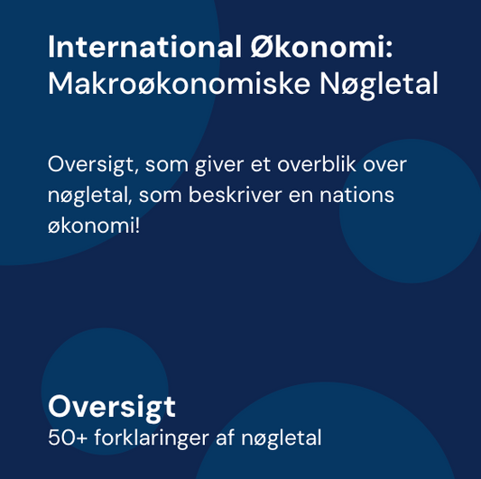 Makroøkonomisk Nøgletal - Oversigt | International Økonomi